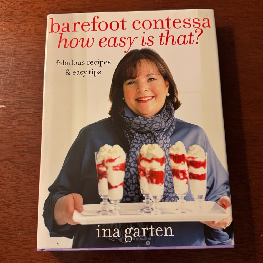 BAREFOOT CONTESSA INA GARTEN HOW EASY IS THAT? 2010 SUR LA TABLE